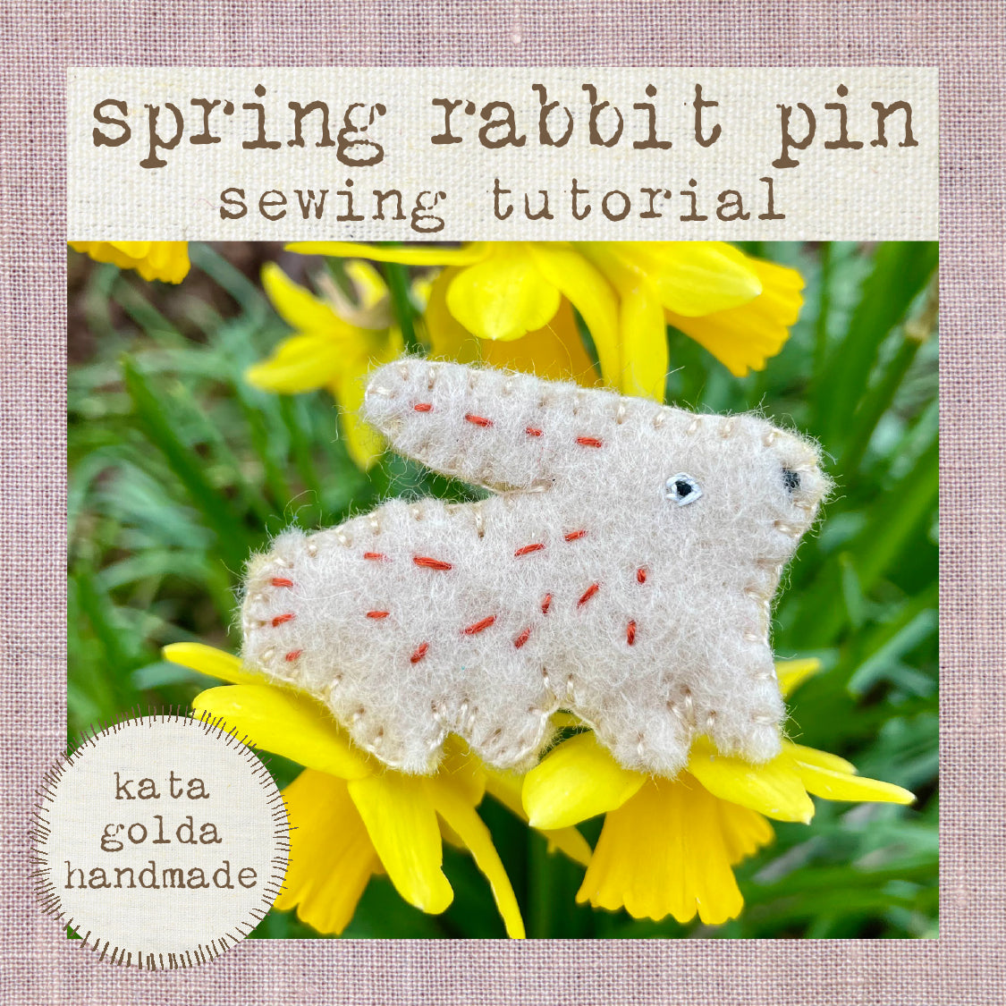 sewing tutorial: spring rabbit pin – kata golda handmade